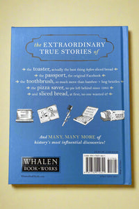 The Illustrated Histories Of Everyday Inventions