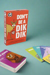 Don't Be A Dik Dik