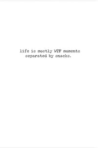 Life Is Mostly Greeting Card