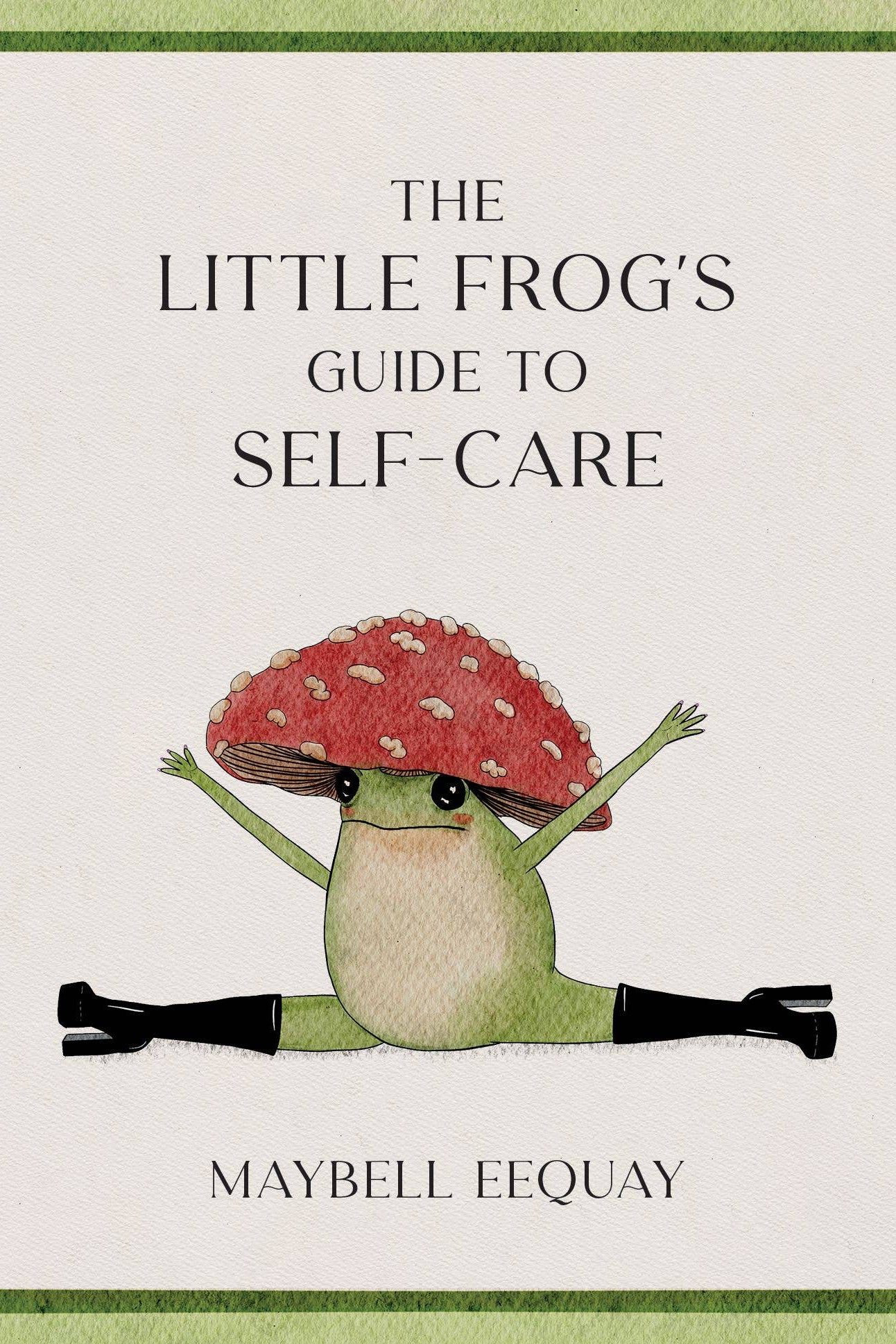 The Little Frog's Guide to Self-Care