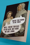 Here We Are, Linda - Birthday Card