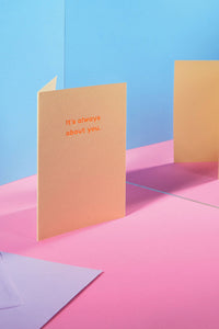 Birthday - It's Always About You.