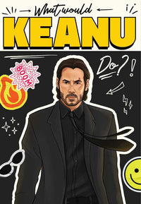 What Would Keanu Do? Flashcards