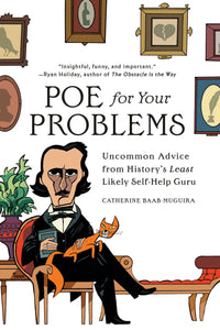 Poe for Your Problems
