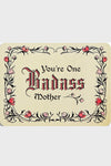 Mother's Day - You're One Badass Mother
