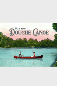 Funny - Douche Canoe