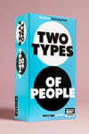 Two Types Of People Party Game