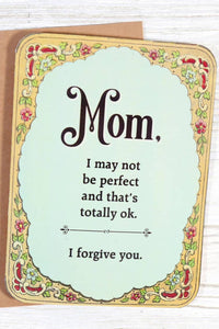 Mother's Day - I May Not Be Perfect