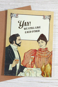 Anniversary - We Still Like Each Other