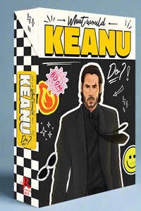 What Would Keanu Do? Flashcards