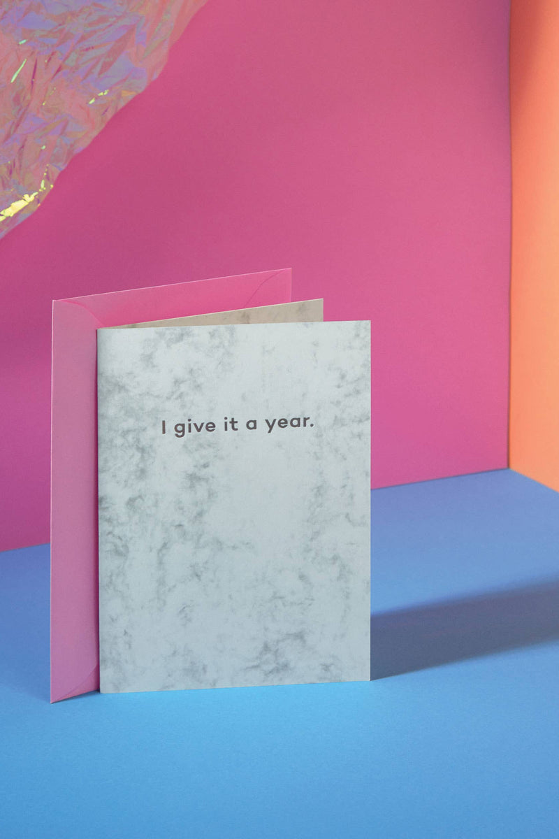 Wedding + Love - I Give it a Year.