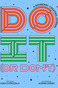 Do it or don’t is helps readers get clear idea of their boundaries.