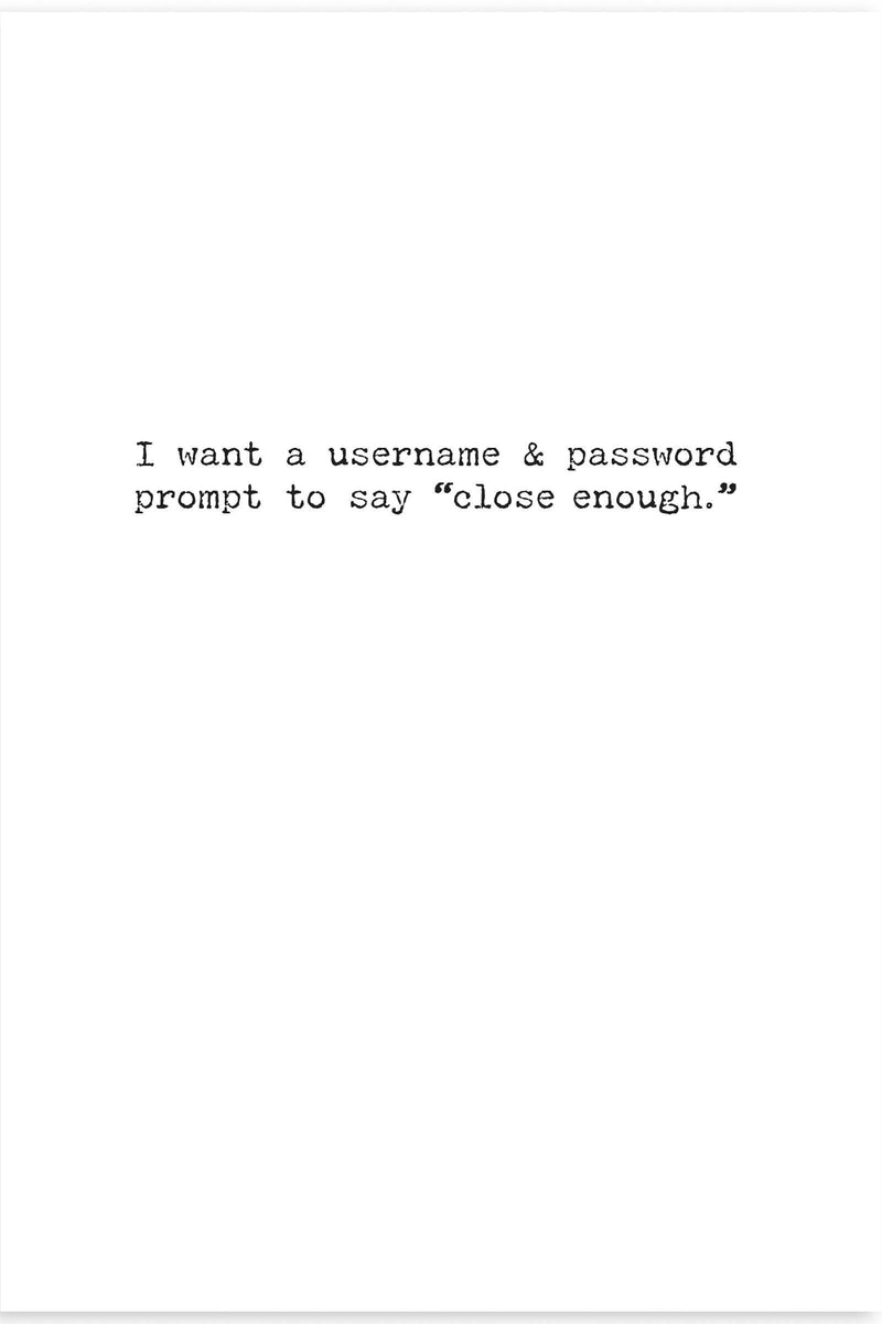 Close Enough Greeting Card