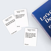 Let's Get Deep Friends Edition