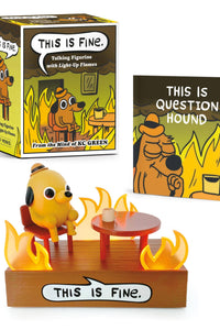 This Is Fine Talking Figurine: With Light And Sound!