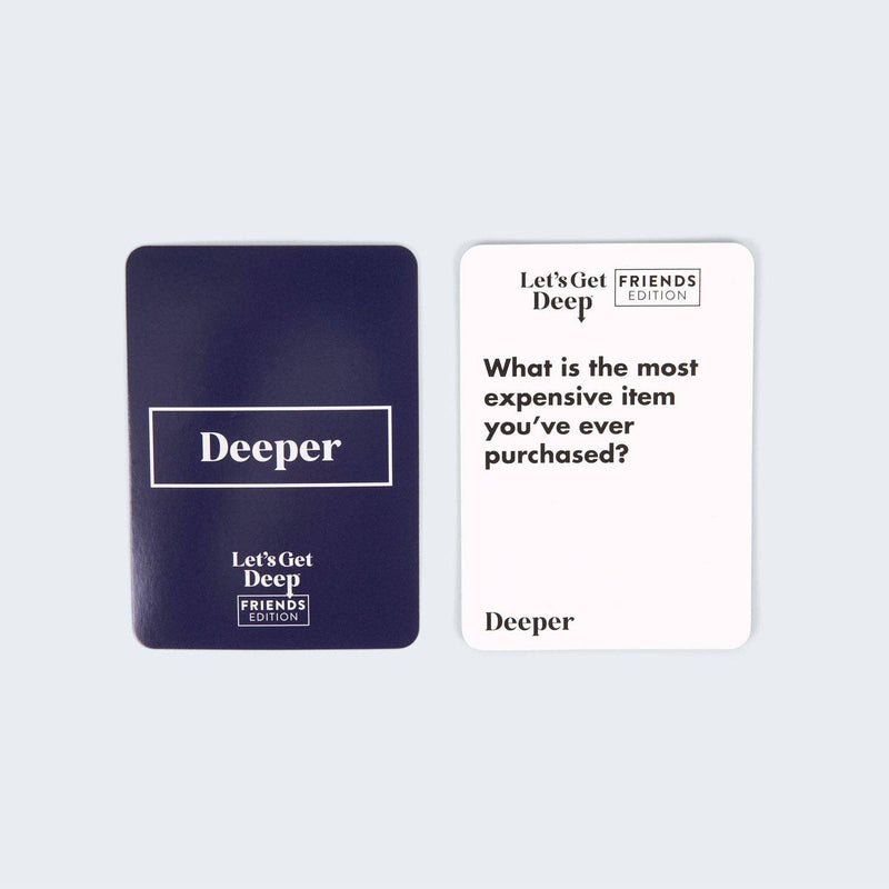Let's Get Deep Friends Edition