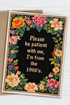 Funny - I'm from the 1900's