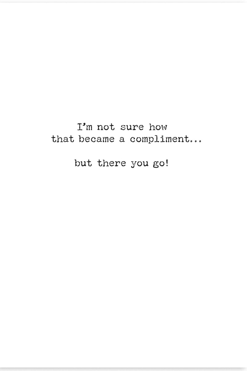 Compliment Greeting Card