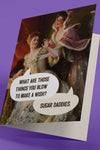 Sugar Daddies - Birthday Card