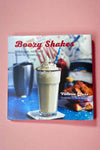 Cover of Boozy Shakes, Milkshakes, Malts and Floats for Grown-Ups by Victoria Glass.