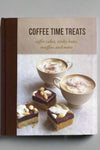 Cover of Coffee Time Treats- coffee cakes, sticky buns, muffins and more.