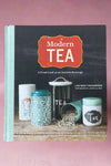 The cover of Modern Tea: A Fresh Look at an Ancient Beverage written by Lisa Boalt Richardson.