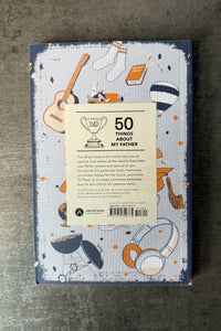 50 Things About My Father