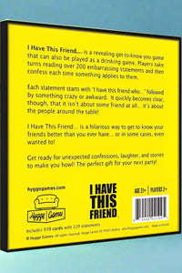 Card Game - I Have This Friend