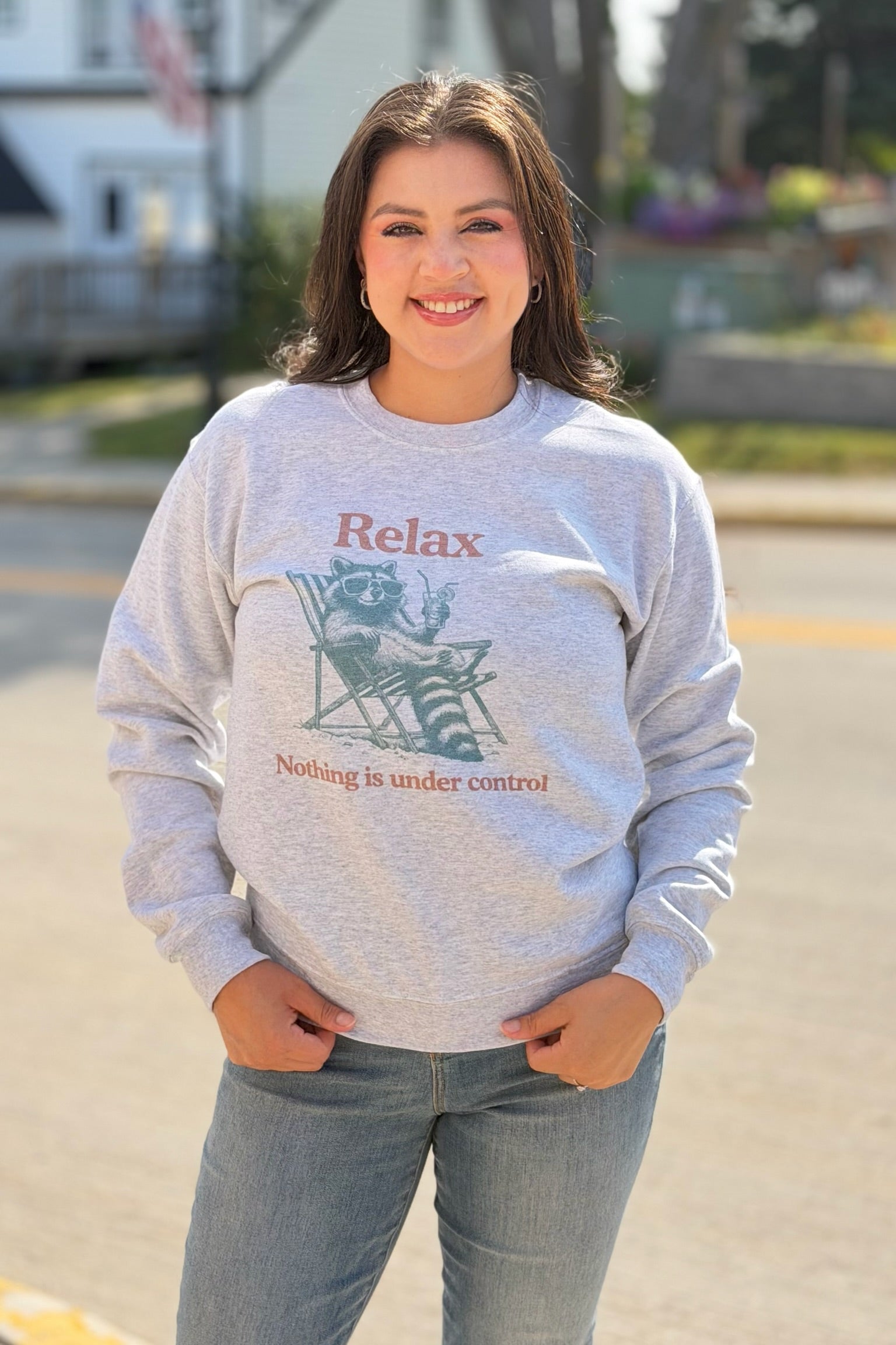 Relax Nothing Is Under Control Sweatshirt