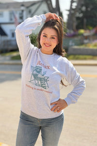 Relax Nothing Is Under Control Sweatshirt
