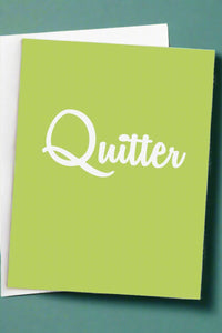 Retirement - Quitter