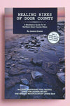 A book titled “Healing Hikes of Door County” written by a Door County Native.