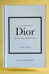 Small hardcover book titled "Little Book of Dior".