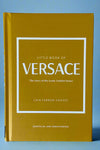 Small hardcover book titled "Little Book of Versace".