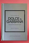 Small hardcover book titled "Little Book of Dolce & Gabbana".