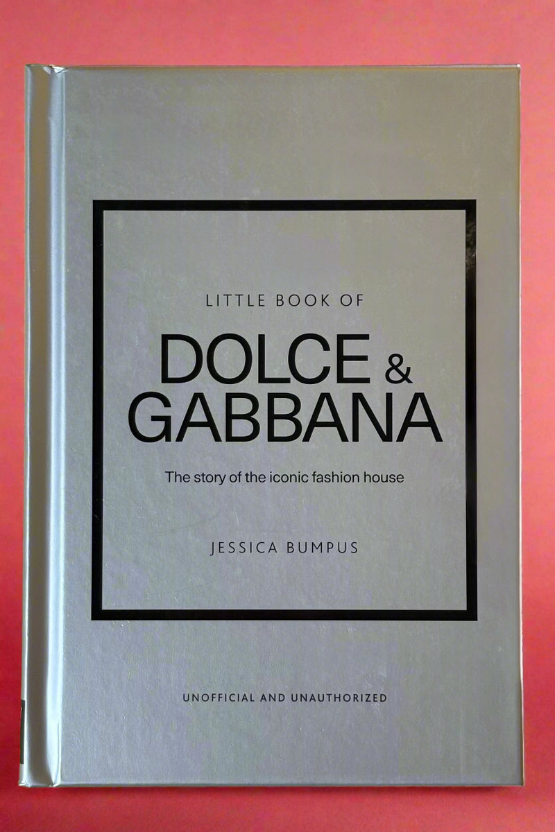 Small hardcover book titled "Little Book of Dolce & Gabbana".