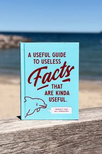 A Useful Guide to Useless Facts