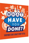 Card Game - What Have You Done?