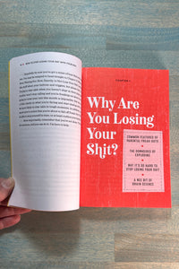 How to Stop Losing Your Sh*t with Your Kids