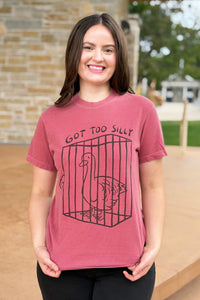 Got Too Silly Goose T-Shirt - Crimson