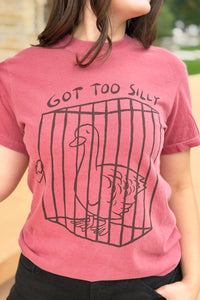 Got Too Silly Goose T-Shirt - Crimson