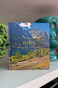 Fifty Places to Bike Before You Die