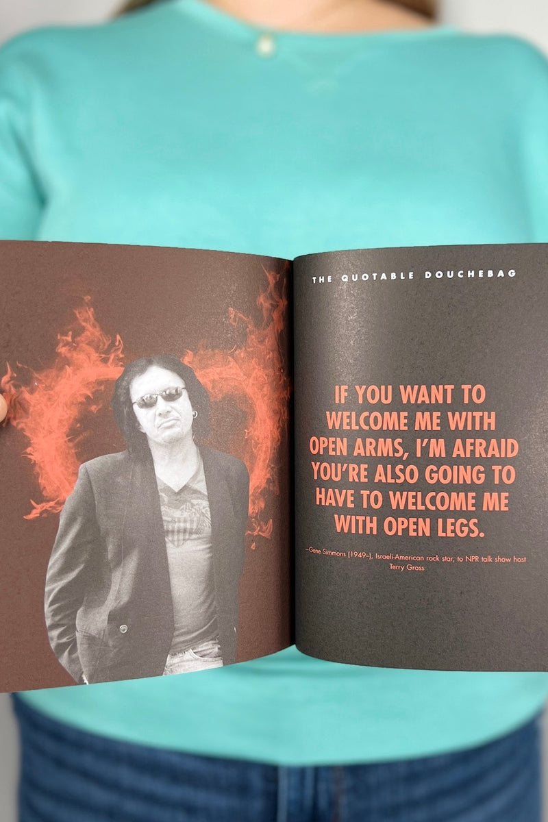 The Quotable Douchebag