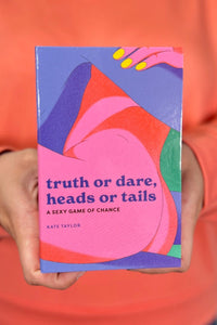 Truth or Dare, Heads or Tails