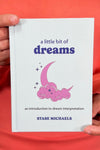 A Little Bit of Dreams