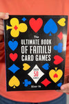 The Ultimate Book of Family Card Games