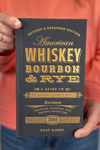 American Whiskey, Bourbon, & Rye