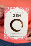 Small hardcover book titled “A Little Book of Zen”.