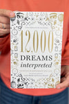 12,000 Dreams Interpreted