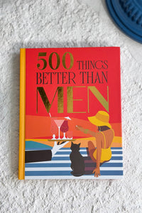 500 Things Better Than Men